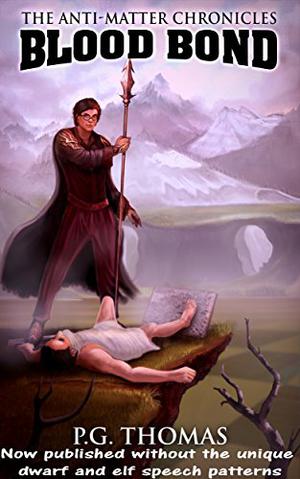 Blood Bond (The Anti-Matter Chronicles #3)