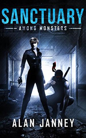 Sanctuary: Among Monsters (The Outlaw #3)