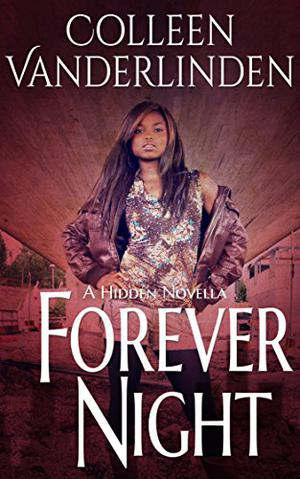 Forever Night (Hidden #3.5)
