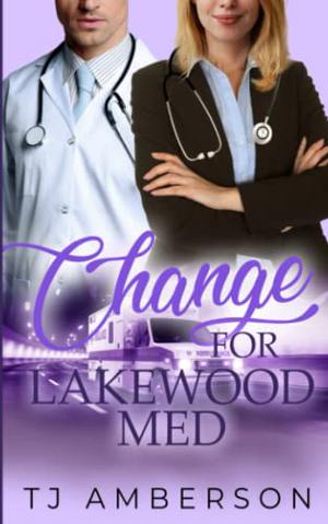 Change for Lakewood Med by T.J. Amberson