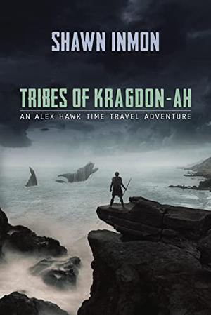 Tribes of Kragdon-ah (Alex Hawk #7)