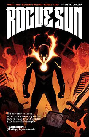 Rogue Sun, Vol. 1 by Ryan Parrott, Abel, Chris O'Halloran