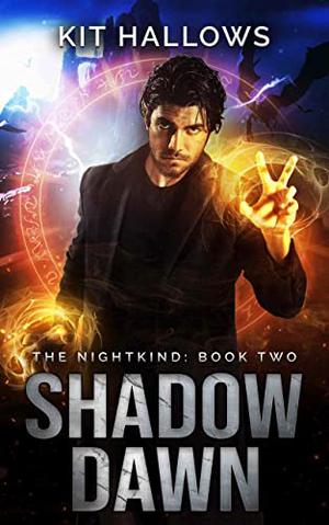 Shadow Dawn by Kit Hallows