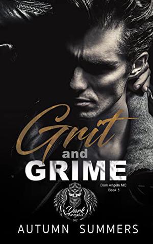 Grit & Grime (Dark Angels MC #5)