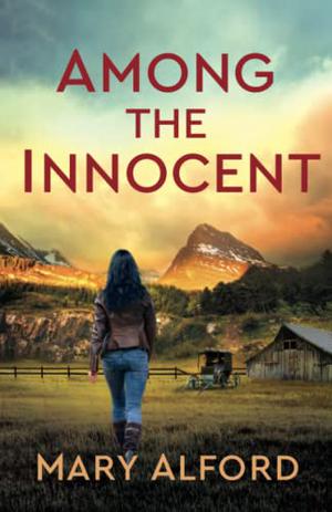 Among the Innocent by Mary Alford