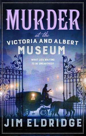 Murder at the Victoria and Albert Museum (Museum Mysteries #8)