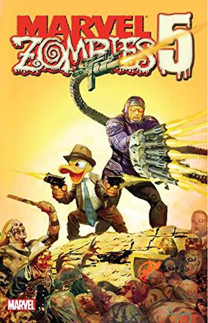 Marvel Zombies 5 (Marvel Zombies (Collected Editions) #5)