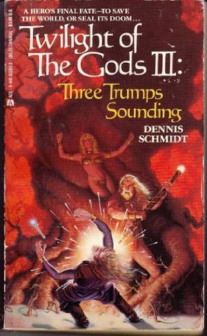 Three Trumps Sounding by Dennis Schmidt