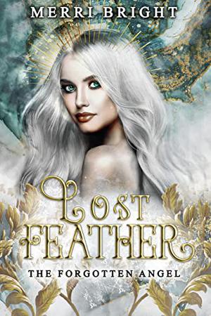 Lost Feather (The Forgotten Angel #1)
