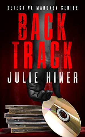 Back Track by Julie Hiner