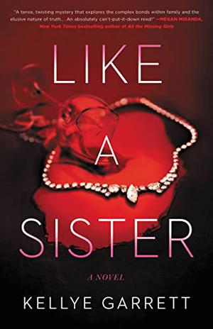 Like a Sister by Kellye Garrett