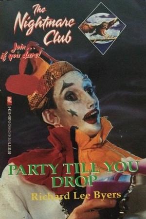 Party Till You Drop (The Nightmare Club #6)