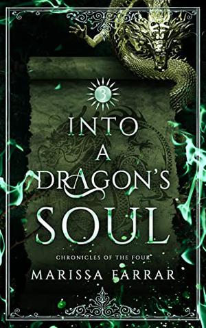 Into a Dragon's Soul by Marissa Farrar