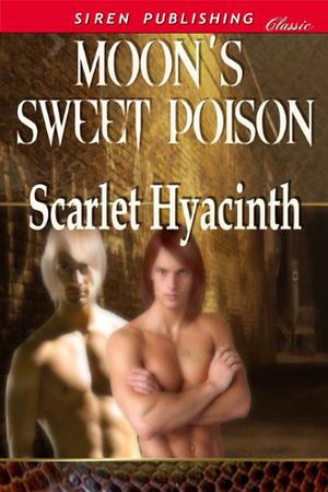 Moon's Sweet Poison by Scarlet Hyacinth