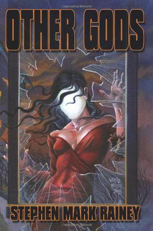 Other Gods by Stephen Mark Rainey