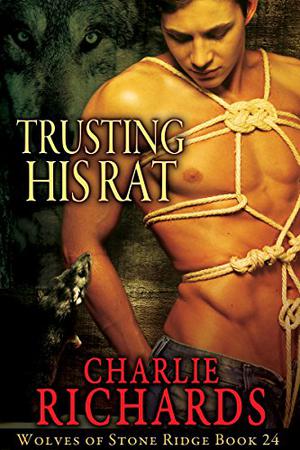Trusting His Rat (Stone Ridge Universe #50)