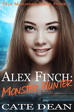 Alex Finch: Monster Hunter by Cate Dean