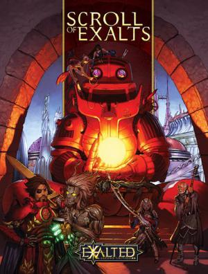 Exalted Scroll of Exalts  (Exalted: Second Edition) by Alan Alexander, Carl Bowen, John Chambers