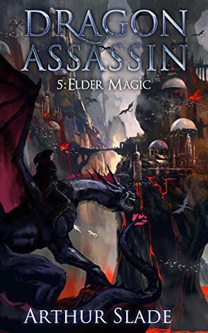 Elder Magic (Dragon Assassin #5)