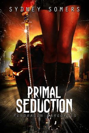 Primal Seduction by Sydney Somers