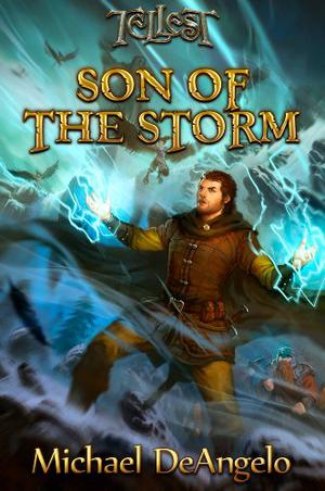 Son of the Storm by Michael DeAngelo