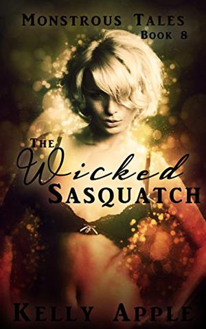 The Wicked Sasquatch (Ari Colton #8)