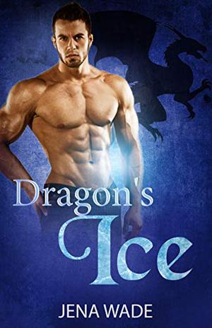 Dragon's Ice (Dragons #2)