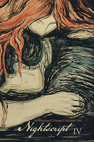 Nightscript: Volume 4 (Nightscript #4)