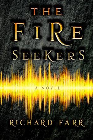 The Fire Seekers (The Babel Trilogy #1)