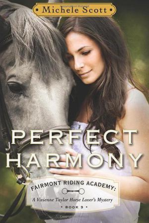Perfect Harmony by Michele Scott