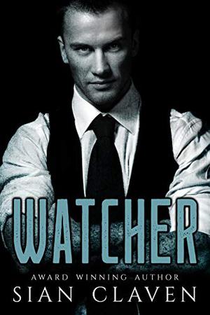 Watcher by Sian B. Claven
