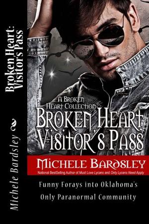 Broken Heart Visitor's Pass (Broken Heart #11.7)