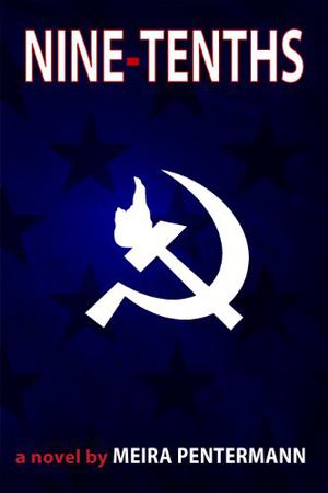 Nine-Tenths by Meira Pentermann