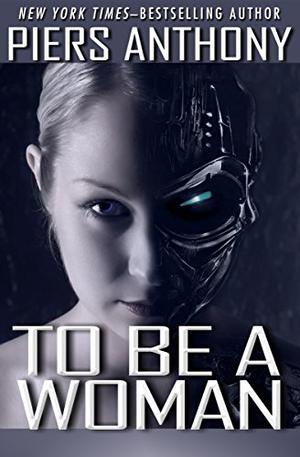To Be a Woman (The Metal Maiden Series #1)