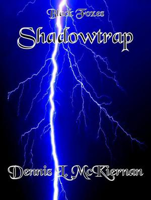 Shadowtrap by Dennis L. McKiernan