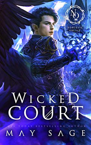 Wicked Court by May Sage