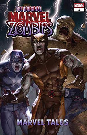 Marvel Tales: The Original Marvel Zombies #1 by Mark Millar, Robert Kirkman, In-Hyuk Lee, Greg Land, Sean Phillips