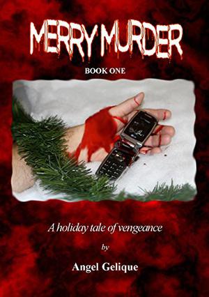 Merry Murder by Angel Gelique