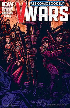 V-Wars #0: Free Comic Book Day Special by Jonathan Maberry, Kevin Eastman, Alan Robinson R.