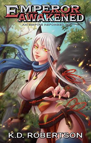 Emperor Awakened (An Empire Reforged #2)