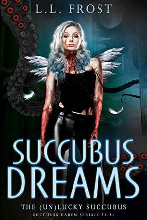 Succubus Dreams (Succubus Dreams #1-9)