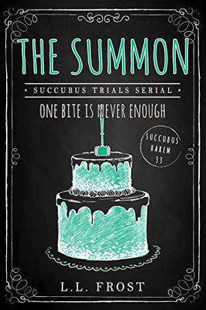 The Summon by L.L. Frost