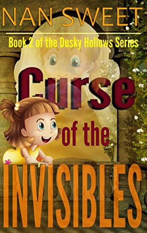 The Curse of the Invisibles (Dusky Hollows #2)