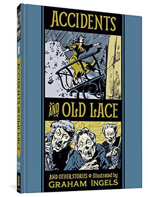 Accidents And Old Lace And Other Stories (The EC Artists' Library #29)