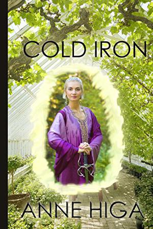 Cold Iron by Anne Higa