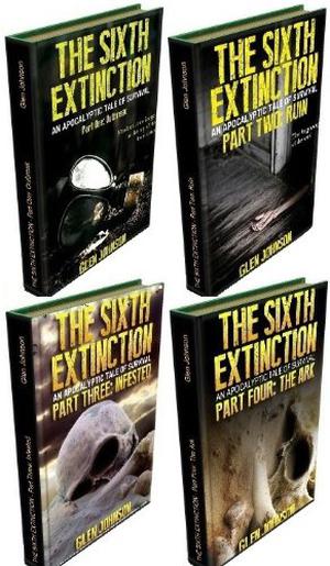 The Sixth Extinction: Omnibus Edition 1-4 by Glen Johnson