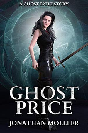 Ghost Price (Ghost Exile #2.5)