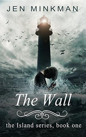 The Wall by Jen Minkman