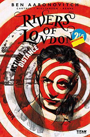 Rivers of London: Action At A Distance #2 by Ben Aaronovitch, Andrew Cartmel