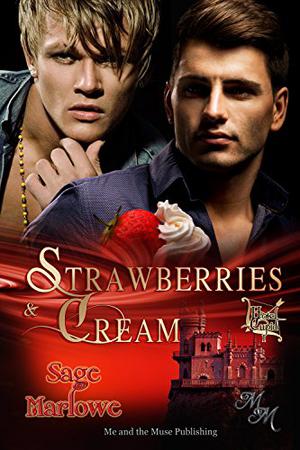 Strawberries & Cream by Sage Marlowe